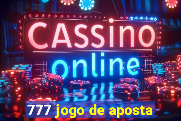 777 jogo de aposta